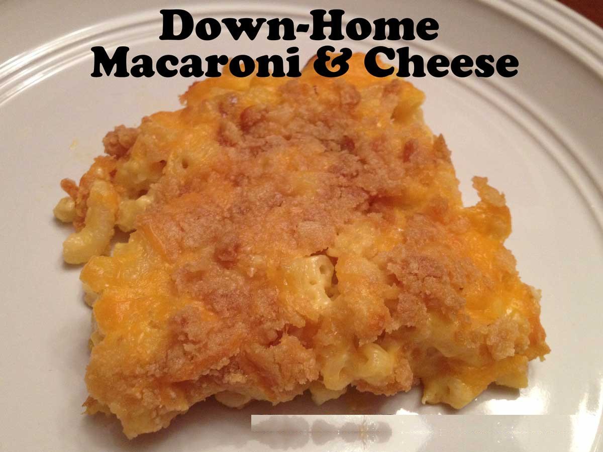 Down-Home Macaroni & Cheese