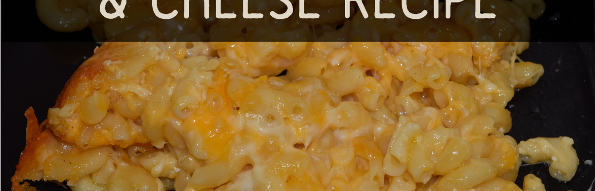 Homemade Macaroni & Cheese Recipe